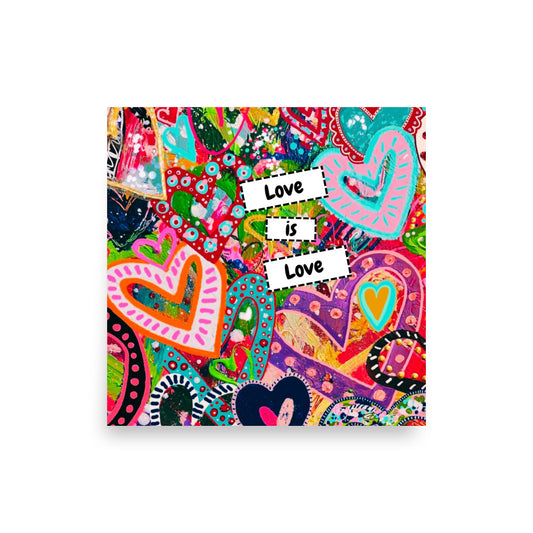 Cat Redmond Art | Love is Love Premium Luster Photo Paper | LGBTQ Wall Art Print | Pride Art Poster | Rainbow Love Artwork | Inspirational Quote Print